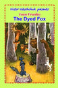 The Dyed Fox - Paperback