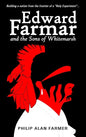 Edward Farmar and the Sons of Whitemarsh - Hardcover