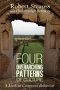 Four Overarching Patterns of Culture: A Look at Common Behavior - Paperback