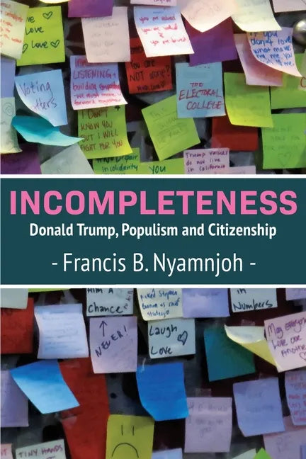 Incompleteness: Donald Trump, Populism and Citizenship - Paperback