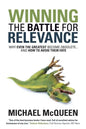 Winning the Battle for Relevance: Why Even the Greatest Become Obsolete... and How to Avoid Their Fate - Paperback