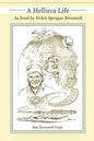 A Helluva Life: As lived by Helen Sprague Broomell - Paperback