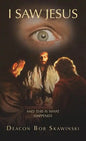 I Saw Jesus - Paperback