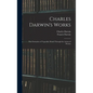 Charles Darwin's Works: The Formation of Vegetable Mould Through the Action of Worms - Hardcover