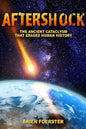 Aftershock: The Ancient Cataclysm That Erased Human History - Paperback