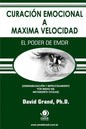 Curación Emocional a Máxima Velocidad: El Poder de EMDR - Paperback