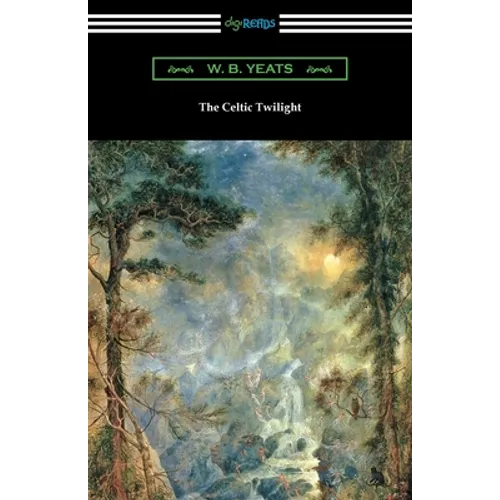 The Celtic Twilight - Paperback