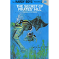The Secret of Pirates' Hill - Hardcover