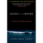 Blood in the Water: A True Story of Small-Town Revenge - Paperback