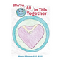 We'Re All in This Together - Paperback