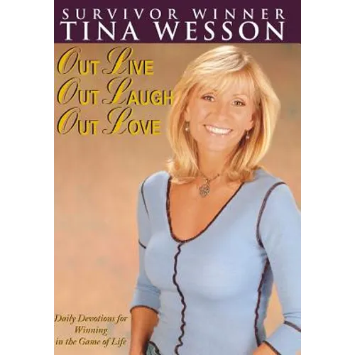 Out Live, Out Laugh, Out Love - Hardcover