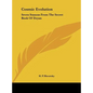 Cosmic Evolution: Seven Stanzas From The Secret Book Of Dzyan - Hardcover