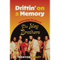 Driftin' on a Memory: Celebrating Seventy Years of the Isley Brothers - Paperback