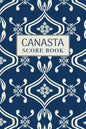 Canasta Score Book: 6x9, 110 pages, Keep Track of Scoring Card Games - Paperback