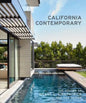 California Contemporary: The Houses of Grant C. Kirkpatrick and Kaa Design - Hardcover