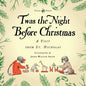 Twas the Night Before Christmas - A Visit from St. Nicholas - Illustrated by Jessie Willcox Smith; With an Introductory Chapter by Clarence Cook - Paperback