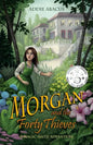 Morgan and the Forty Thieves: A Magic Math Adventure - Paperback