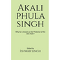 Akali Phula Singh - Paperback