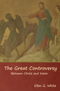 The Great Controversy; Between Christ and Satan - Paperback