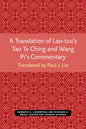 A Translation of Lao-Tzu's Tao Te Ching and Wang Pi's Commentary: Volume 30 - Paperback