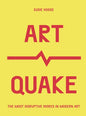 Artquake: The Most Disruptive Works in Modern Art - Paperback