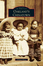 Oakland's Chinatown - Hardcover