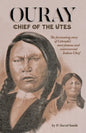 Ouray: Chief of the Utes - Paperback