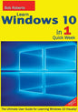 Learn Windows 10 in 1 Quick Week. Beginner to Pro.: The Ultimate User Guide for Learning Windows 10 Visually! - Paperback