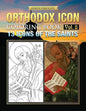 Orthodox Icon Coloring Book Vol. 8: 13 Icons of the Saints - Paperback