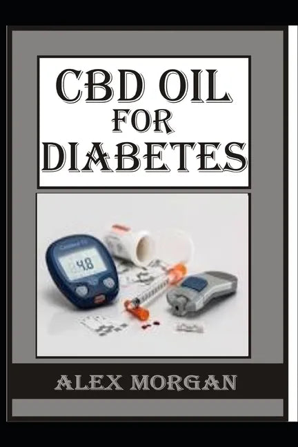 CBD Oil for Diabetes - Paperback