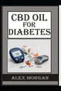 CBD Oil for Diabetes - Paperback
