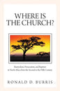 Where Is the Church?: Martyrdom, Persecution, and Baptism in North Africa from the Second to the Fifth Century - Hardcover