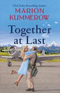Together at Last: An inspiring WW2 Novel about true love and resilience - Paperback
