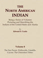 The North American Indian Volume 8 - The Nez Perces, Wallawalla, Umatilla, Cayuse, The Chinookan Tribes - Hardcover