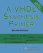 A VHDL Synthesis Primer, Second Edition - Paperback