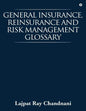 General Insurance, Reinsurance and Risk Management Glossary - Paperback