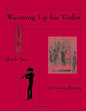 Warming Up for Violin, Book Two - Paperback