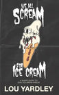 We All Scream for Ice Cream - Paperback