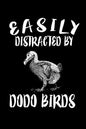 Easily Distracted By Dodo Birds: Animal Nature Collection - Paperback