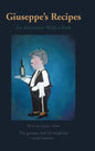 Giuseppe's Recipes: An Adventure with a Fork - Hardcover