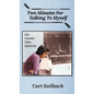 Two Minutes for Talking to Myself - Hardcover