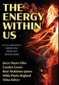 The Energy Within Us: An Illuminating Perspective from Five Trailblazers - Hardcover