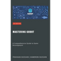Mastering Godot: A Comprehensive Guide to Game Development - Paperback