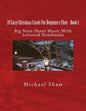20 Easy Christmas Carols For Beginners Flute - Book 1: Big Note Sheet Music with Lettered Noteheads - Paperback