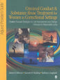 Criminal Conduct and Substance Abuse Treatment for Women in Correctional Settings: Adjunct Provider's Guide: Female-Focused Strategies for Self-Improv - Paperback