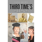 Third Time's a Charm - Paperback
