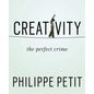 Creativity: The Perfect Crime - Paperback