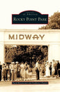 Rocky Point Park - Hardcover