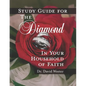 Study Guide for the Diamond in Your Household of Faith - Paperback
