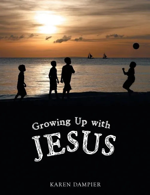 Growing Up with Jesus - Paperback